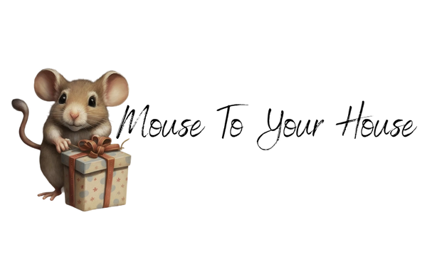 Mouse to Your House